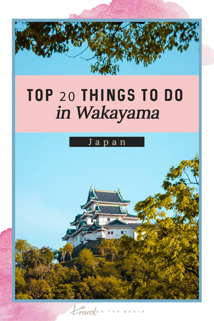 Top 20 Things to Do in Wakayama