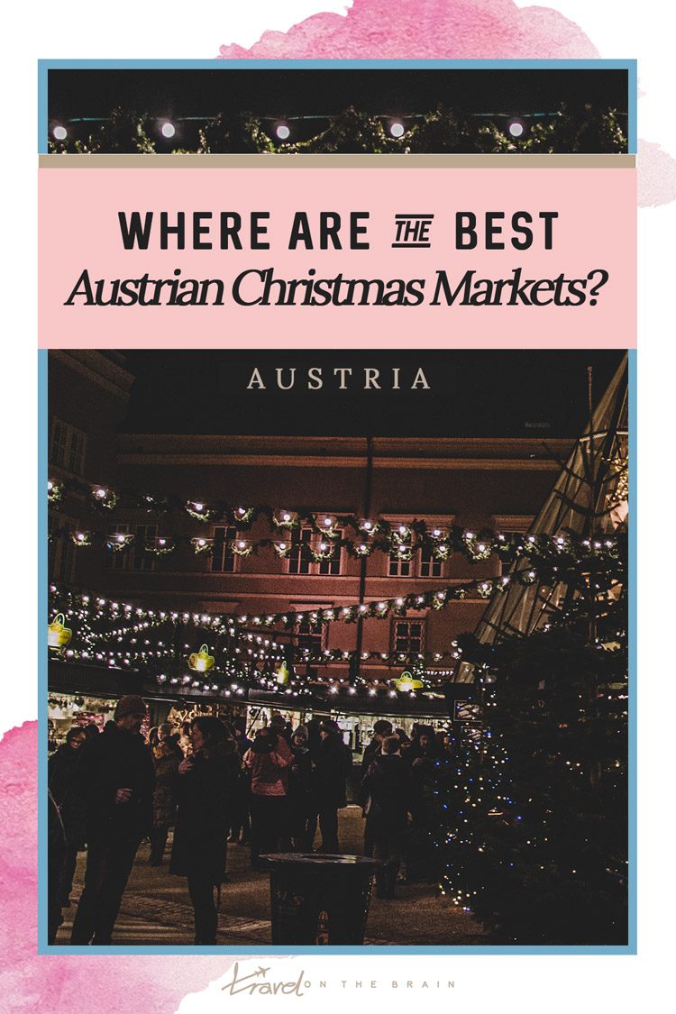 Which Is the Best Austria Christmas Market?