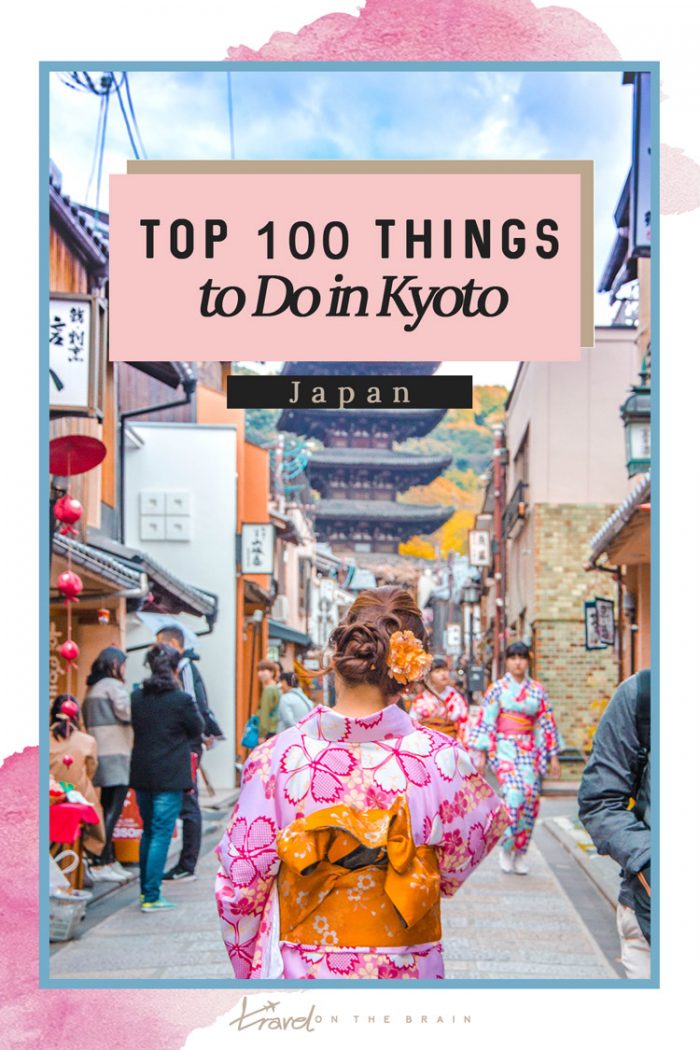 Top 100 Things to Do in Kyoto + Free Download